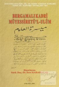 Bergamalı Kadri Müyessiret'l-Ulum