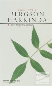 Bergson Hakkında