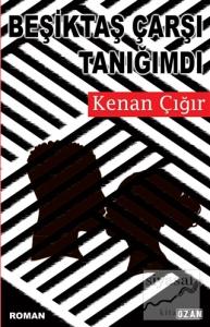 Beşiktaş Çarşı Tanığımdı