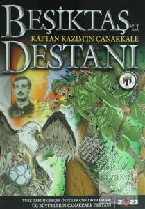 Beşiktaş'lı Kaptan Kazım'ın Çanakkale Destanı