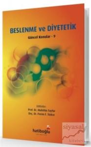 Beslenme ve Diyetetik Güncel Konular - 9 Beslenme ve Diyetetik Güncel Konular - 9