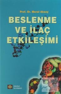 Beslenme ve İlaç Etkileşimi