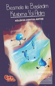 Besmele İle Başladım Kitabıma Yol Aldım