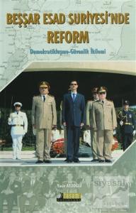 Beşşar Esad Suriyesi'nde Reform