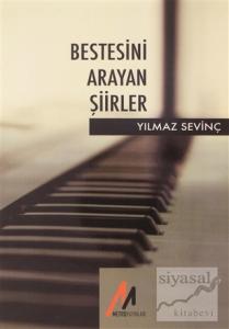 Bestesini Arayan Şiirler