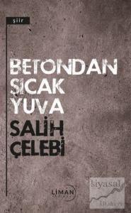 Betondan Sıcak Yuva