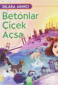 Betonlar Çiçek Açsa