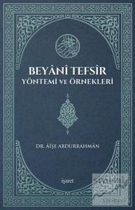 Beyani Tefsir Yöntemi ve Örnekleri