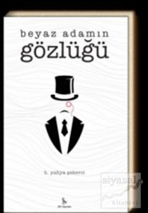 Beyaz Adamın Gözlüğü