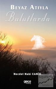 Beyaz Atıyla Bulutlarda