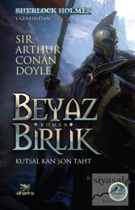 Beyaz Birlik 2. Kitap Beyaz Birlik 2. Kitap