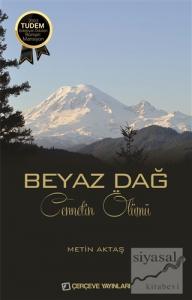 Beyaz Dağ - Cennetin Ölümü Beyaz Dağ - Cennetin Ölümü
