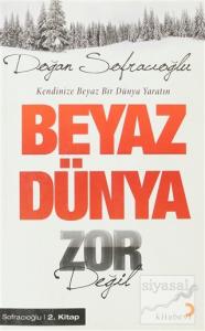 Beyaz Dünya Zor Değil