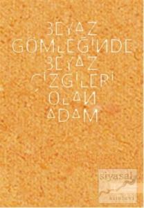 Beyaz Gömleğinde Beyaz Çizgileri Olan Adam