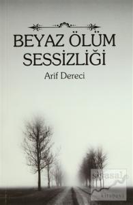Beyaz Ölüm Sessizliği