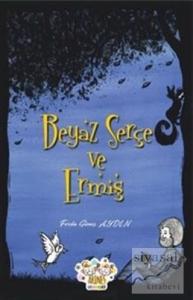 Beyaz Serçe ve Ermiş