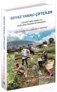 Beyaz Yakalı Çiftçiler