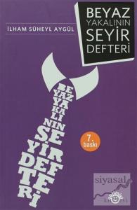 Beyaz Yakalının Seyir Defteri