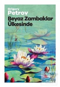 Beyaz Zambaklar Ülkesinde