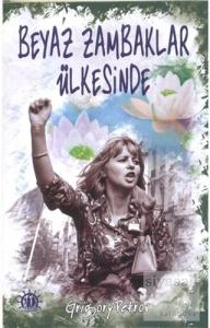 Beyaz Zambaklar Ülkesinde