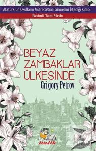 Beyaz Zambaklar Ülkesinde