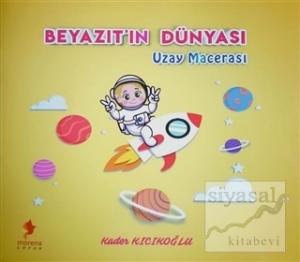 Beyazıt'ın Dünyası - Uzay Macerası