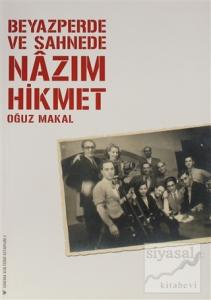 Beyazperde ve Sahnede Nazım Hikmet