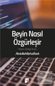 Beyin Nasıl Özgürleşir