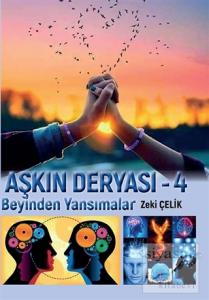 Beyinden Yansımalar - Aşkın Deryası 4