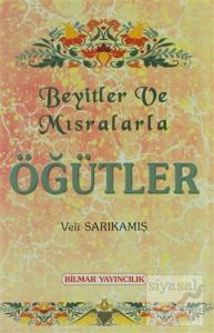 Beyitler ve Mısralarla Öğütler