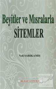Beyitler ve Mısralarla Sitemler