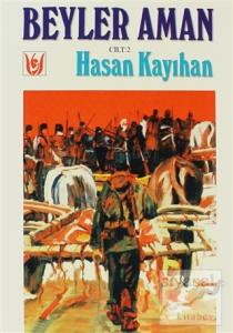 Beyler Aman Cilt: 2