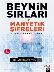 Beynin Sırları ve Manyetik Şifreleri