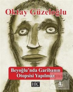 Beyoğlu'nda Garibanın Otopsisi Yapılmaz