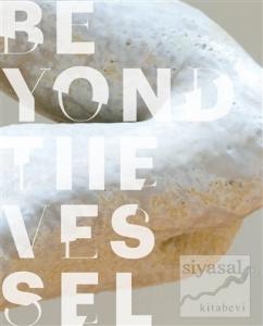 Beyond The Vessel