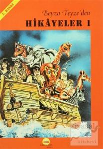 Beyza Teyze'den Hikayeler (1)