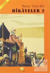 Beyza Teyze'den Hikayeler (2)