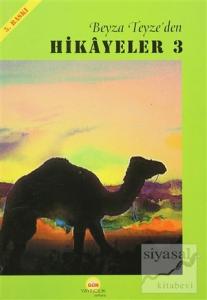 Beyza Teyze'den Hikayeler (3)