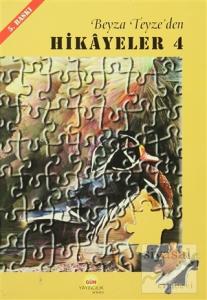 Beyza Teyze'den Hikayeler (4)