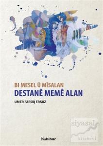 Bı Mesel u Misalan Destane Meme Alan