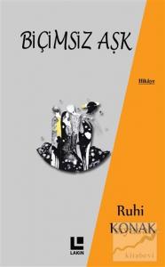 Biçimsiz Aşk