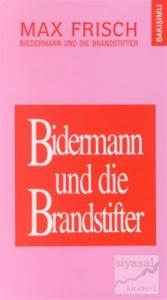 Bidermann ile Kundakçılar Bidermann und die Brandstifter