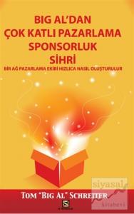 Big Al'dan Çok Katlı Pazarlama Sponsorluk Sihri