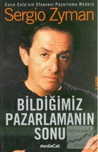 Bildiğimiz Pazarlamanın Sonu