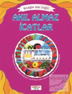 Bildiğin Gibi Değil - Akıl Almaz İcatlar