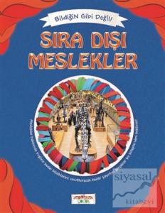 Bildiğin Gibi Değil - Sıra Dışı Meslekler