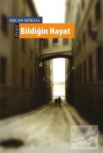 Bildiğin Hayat