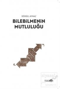 Bilebilmenin Mutluluğu