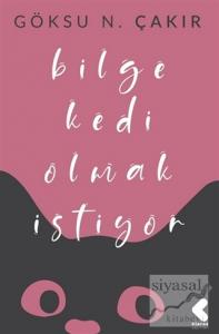 Bilge Kedi Olmak İstiyor