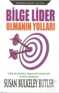 Bilge Lider Olmanın Yolları